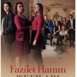 دانلود سریال فضیلت خانم و دخترانش Fazilet Hanim ve Kizlari