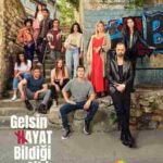 دانلود سریال هرچه باداباد Gelsin Hayat Bildigi Gibi با دوبله فارسی