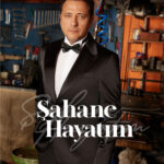 دانلود سریال زندگی با شکوه من Sahane Hayatim با دوبله فارسی