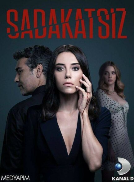 دانلود سریال بی صداقت Sadakatsiz با زیرنویس فارسی