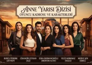 قسمت ۱ سریال نیمه مادر (Anne Yarısı)؛ زمان پخش و انتشار با زیرنویس فارسی